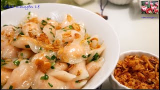 Cách làm Bánh Bột Lọc Trần - Bánh Bột Lọc Huế Nhân Tôm - Bí quyết Pha Bột Mềm Dẻo dai by Vanh Khuyen