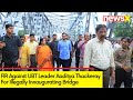 BMC Files FIR Against  UBT Leader Aaditya Thackeray | Case Against Illegal Opening Of Bridge | NewsX