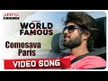 Comosava Paris Video Song: World Famous Lover- Vijay Deverakonda
