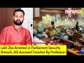 Lalit Jha Arrested in Parliament Security Breach | 6th Accused Teacher By Profession | NewsX