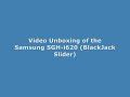 Video Unboxing of the Samsung SGH-i620 (BlackJack Slider) | Pocketnow