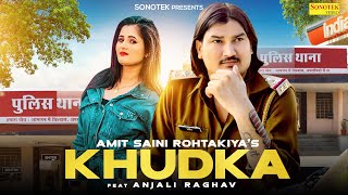 Khudka ~ Amit Saini Rohtakiya & Anjali Raghav Video HD