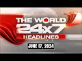 International News Today | Top Headlines From Across The Globe: June 17, 2024
