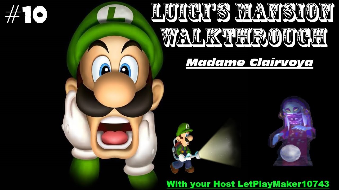 Luigis Mansion Walkthrough Part 10 Madame Clairvoya Youtube 7484