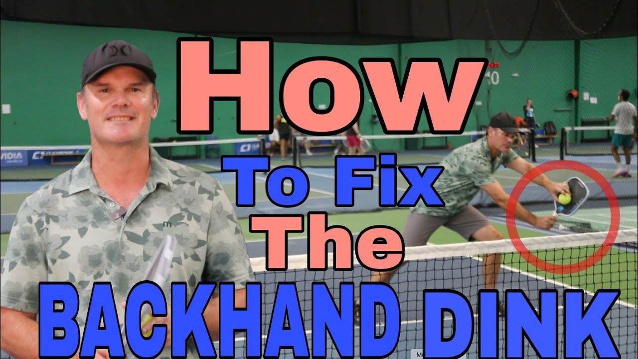 How To Fix Your Backhand Dink in 3 Steps
