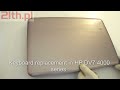 How to replace or remove keyboard in HP Pavilion dv7 laptops series 4000 4100 4200 4300