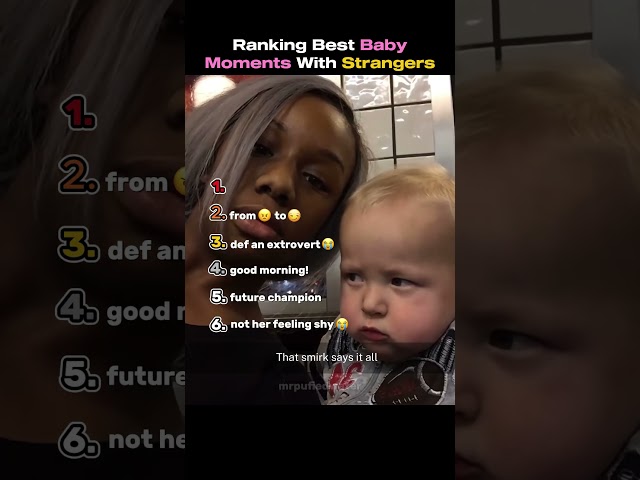 Ranking The Best Baby Moments With Strangers