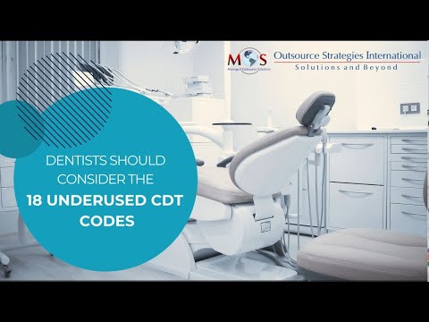 Dentists Should Consider The 18 underused CDT codes