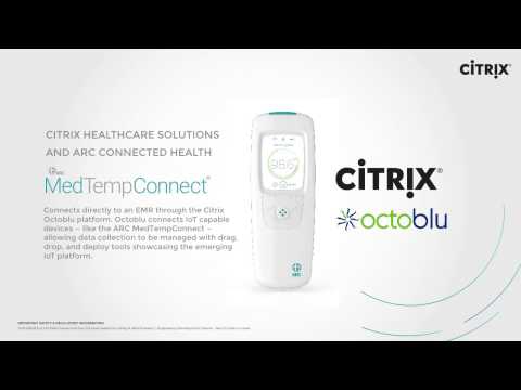 See how ARC Connected Health's MedTemp Connect integrates its wireless non-invasive vital sign data through the Citrix Workspace IoT hub demo See how ARC Connected Health's MedTemp Connect integrates its wireless non-invasive vital sign data through the Citrix Workspace IoT hub demo
