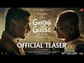 Gandhi Godse - Ek Yudh - Official Teaser- Rajkumar Santoshi
