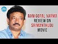 Ram Gopal Varma's Review On Mahesh Babu's Srimanthudu Movie