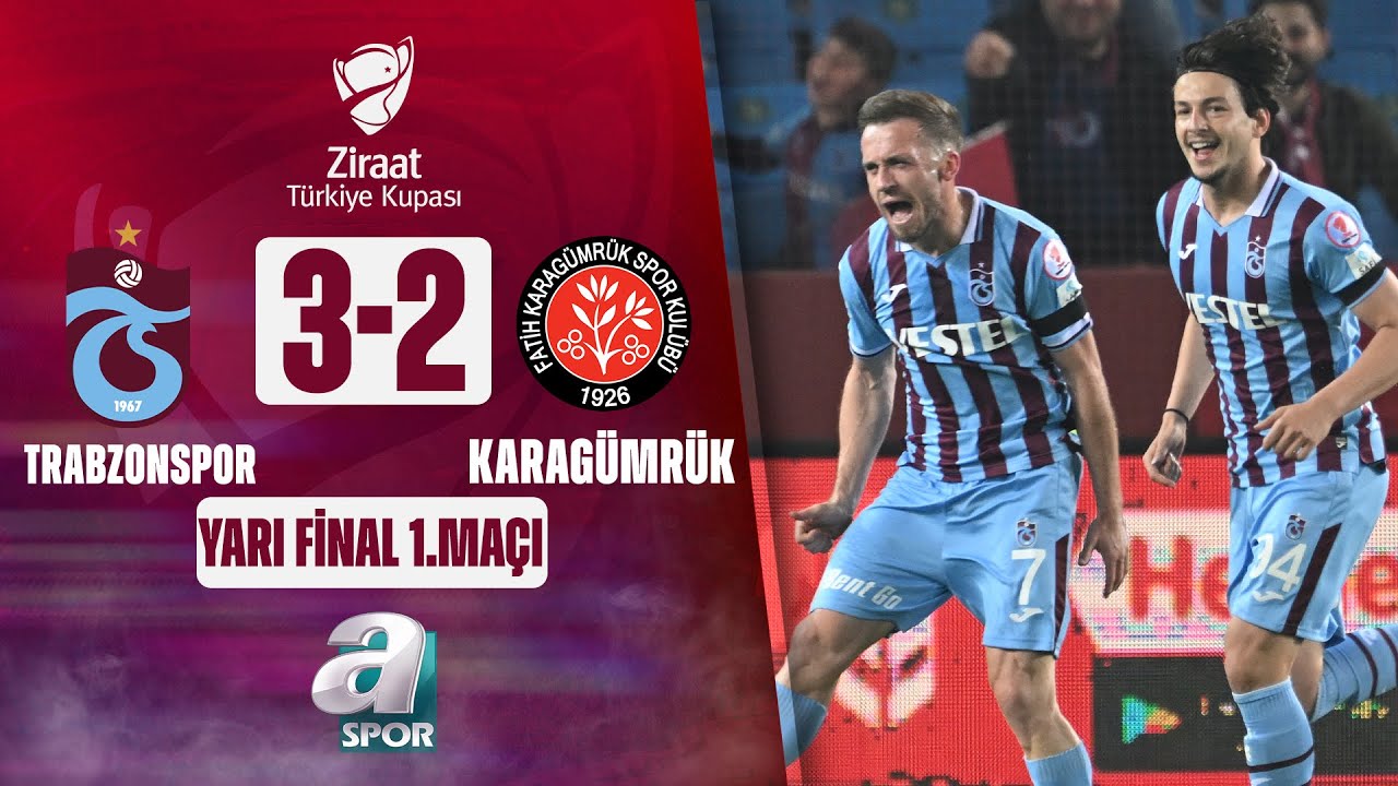 Trabzonspor 3-2 Karagümrük (Ziraat Türkiye Kupası Yarı Final 1. Maçı) / 24.04.2024