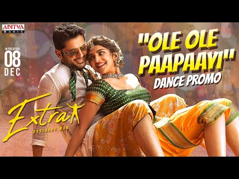 Ole Ole Paapaayi Dance Promo- Extra - Ordinary Man Movie- Nithiin, Sreeleela