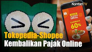 Pajak Marketplace 0,5% Ditunda, Tokopedia-Shopee Kembalikan Uang Pedagang