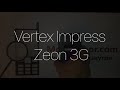 Распаковка и первый взгляд на Vertex Impress Zeon 3g