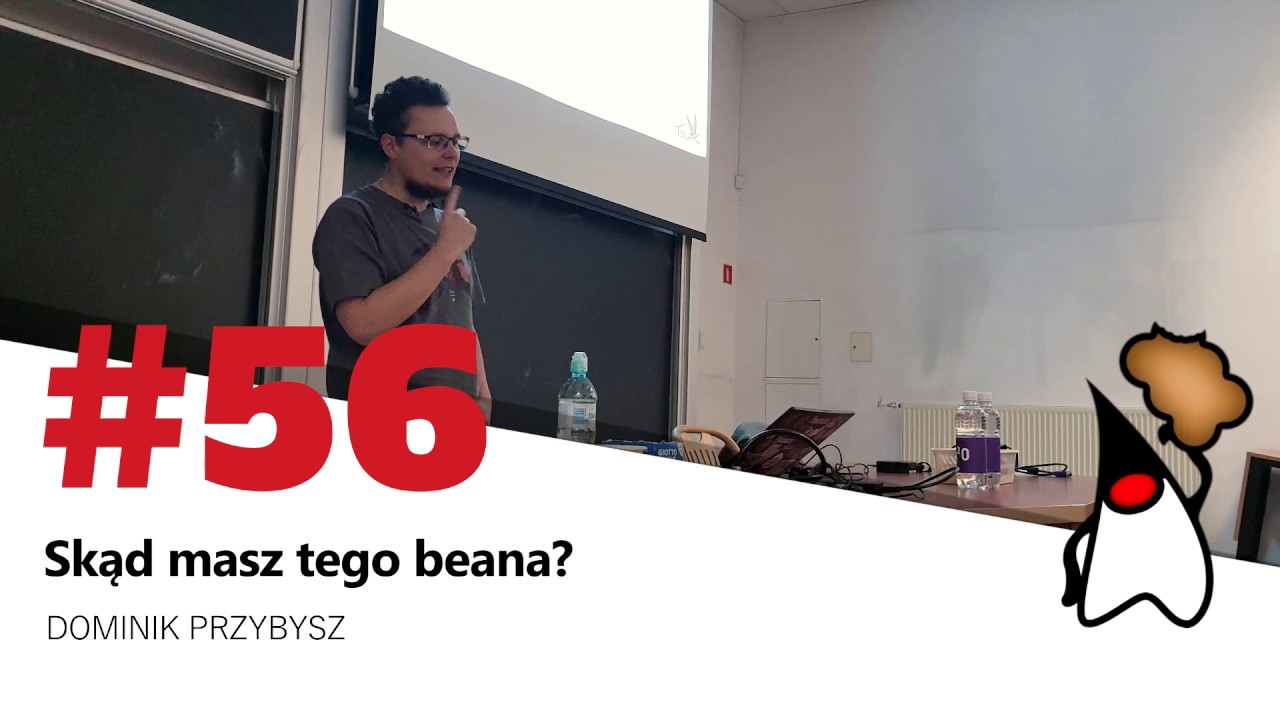 Toruń JUG #56 - "Skąd masz tego beana?" - Dominik Przybysz