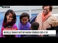 Michelle Obama’s mother, Marian Robinson, dies  - 11:01 min - News - Video