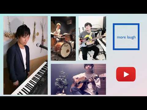 【🍀リレーで曲を完成かせよう🍀】④more laugh +ピアノ