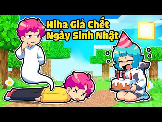 HIHA GIẢ CHẾT NGÀY SINH NHẬT THỬ LÒNG YUMMIE TRONG MINECRAFT * HIHA CHẾT NGÀY SINH NHẬT YUMMIE  🤣