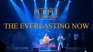 The Everlasting Now | New Purple Celebration Live