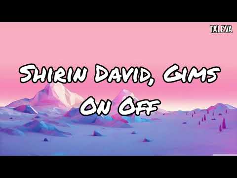 Shirin David - On Off (Lyric Video) ft. Gims