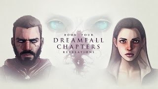 Dreamfall Chapters - Revelations trailer