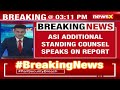 ASI Additional Standing Counsel Speaks On Report | NewsX  - 00:28 min - News - Video