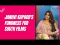 Janhvi Kapoor | It Makes Me Feel Closer To My Mom,: Janhvi Kapoor On Venturing Into South Films
