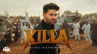 KILLA ~ GURU RANDHAWA Video HD
