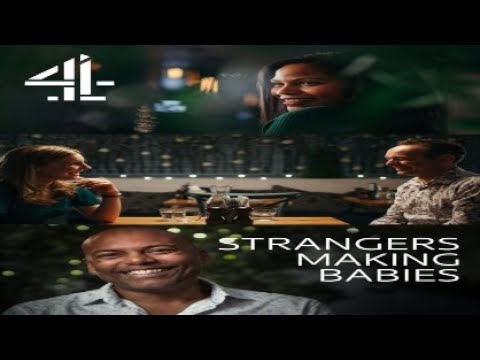 Strangers Making Babies'
