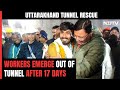 Uttarakhand Tunnel Rescue | First Visuals: Workers Emerge Out Of Uttarakhand Tunnel After 17 Days