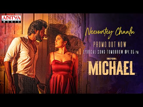 Neevuntey Chaalu song promo- Michael movie- Sundeep Kishan, Divyansha- Sid Sriram