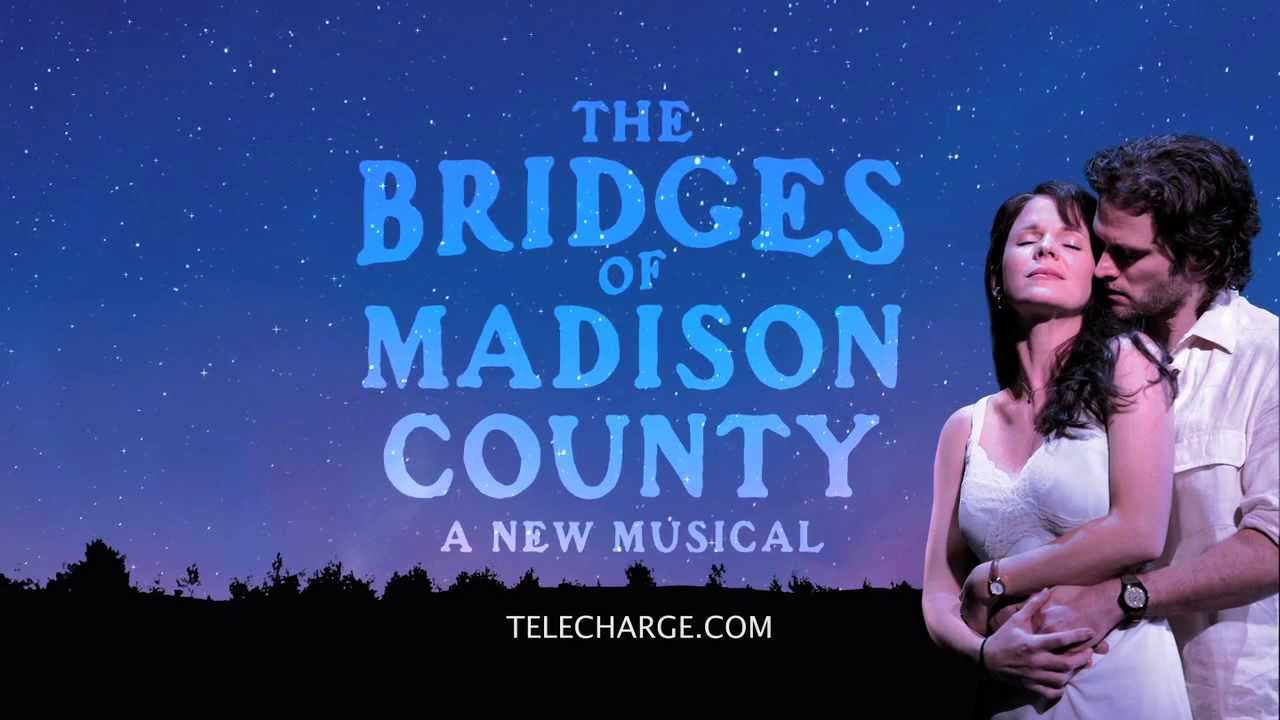 Broadway Commercial | The Bridges of Madison County Musical - YouTube