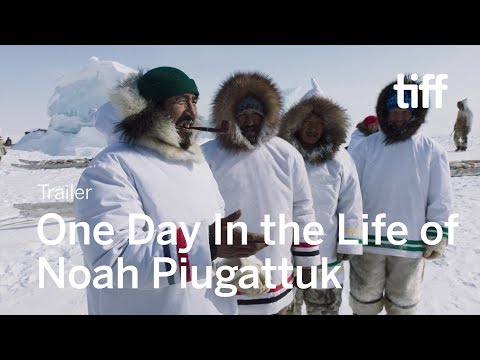 One Day in the Life of Noah Piugattuk'