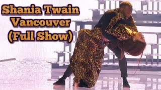 Shania Twain Live at Rogers Arena, Vancouver (03-05-2023) (FULL SHOW)