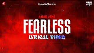FEARLESS ~ Karma & Ikka Video song