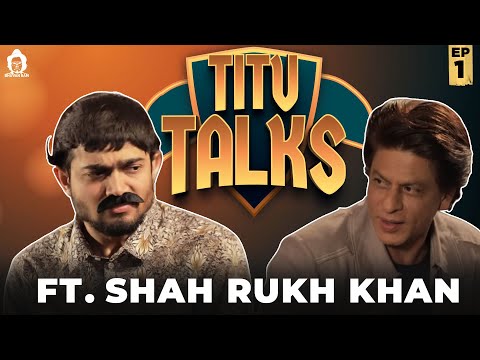 BB Ki Vines- | Titu Talks- Episode 1 ft. Shah Rukh Khan |