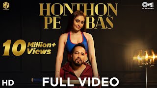 Honthon Pe Bas – Mika Singh