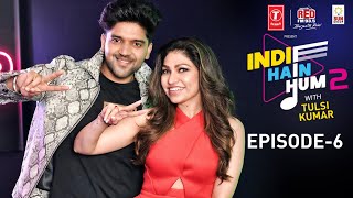 Indie Hain Hum Episode 6 With Tulsi Kumar (Ik Yaad Purani Unplugged) Season 2 Video HD