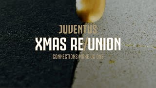 XMAS RE/UNION | JUVENTUS CHRISTMAS VIDEO 2020