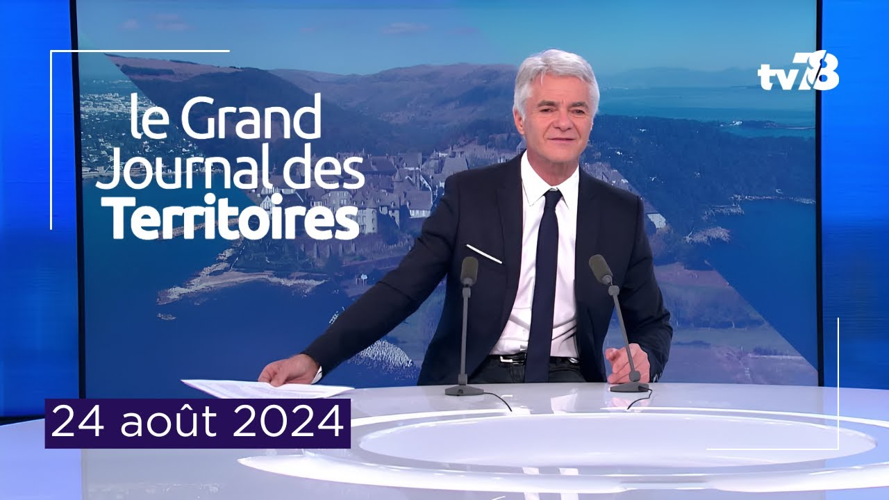 Le Grand JT Des Territoires – 24 août 2024