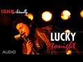 Lucky Tonight Full Song (Audio) | Ishk Actually | Rajeev Khandelwal, Rayo Bakhirta