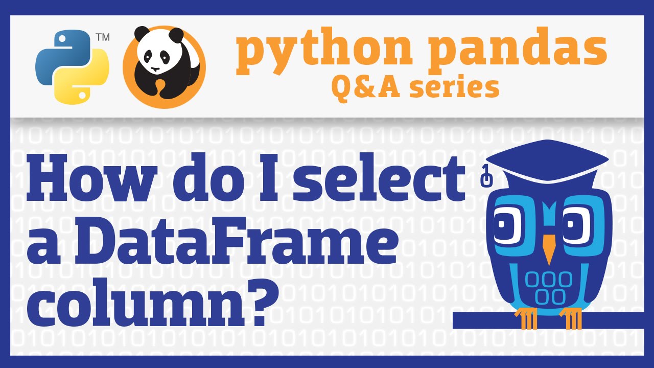 Image from How do I select a pandas Series from a DataFrame?