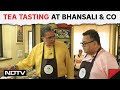 NDTV Poll Curry | Tea Tasting At Bhansali & Company