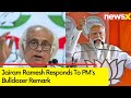 Jairam Ramesh Responds To PMs Bulldozer Remark | Calls PM, CM Yogi Anti- Reservation | NewsX