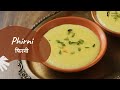 Phirni | फिरनी | Popular Indian Dessert | Khazana of Indian Recipes | Sanjeev Kapoor Khazana