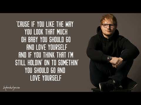 Ed Sheeran - Love Yourself (Lyrics)