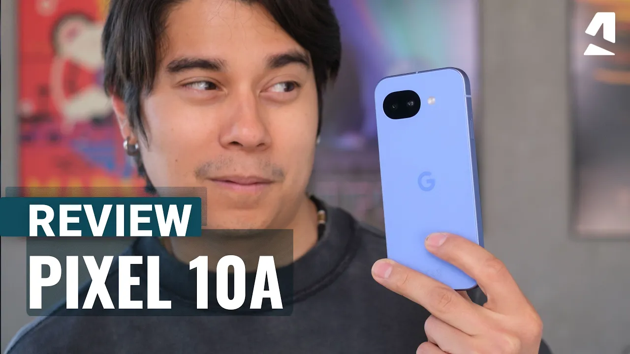 Vid�o-Test de Google Pixel 10a par GSMArena