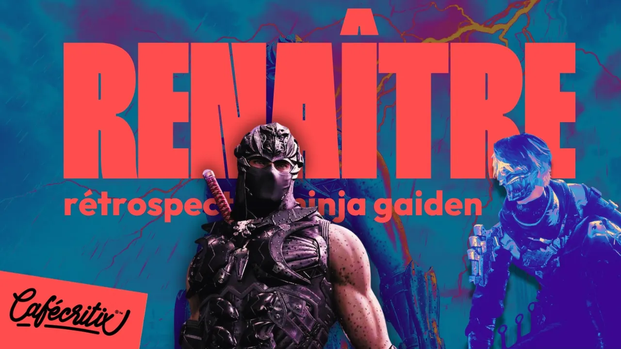 Vidéo-Test de Ninja Gaiden 4 par Café Critix