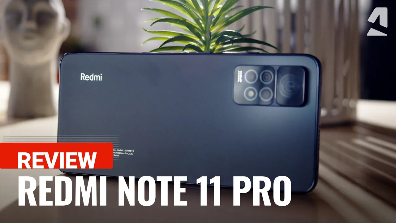 Vido-Test de Xiaomi Redmi Note 11 Pro par GSMArena
